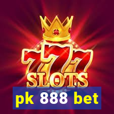 pk 888 bet